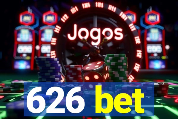 626 bet